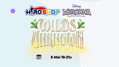 Toernooi - Lorcana - Wilds Unknown Sealed Pre-release