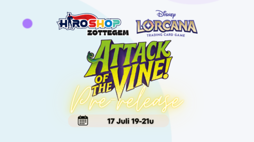 Toernooi - Lorcana - Attack of the Vine Sealed Pre-release